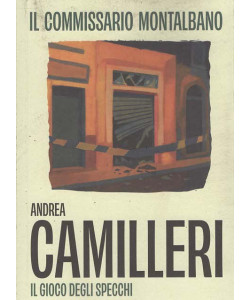 Il Commissario Montalbano - Il Gioco degli Specchi - Andrea Camilleri - Uscita n.22 - 24 Dicembre 2025 - Settimanale
