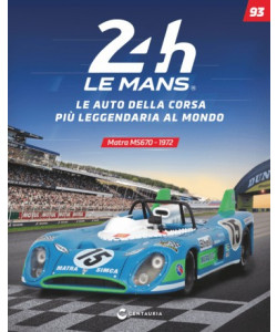 24h Le Mans Collection - Matra MS670 - 1972 - Uscita n.93 - 7 Marzo 2026 - Quattordicinale
