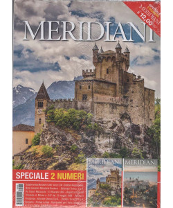 Meridiani - Valle d'Aosta + Bergamo e valli bergamasche - 15 Gennaio 2026 - Semestrale