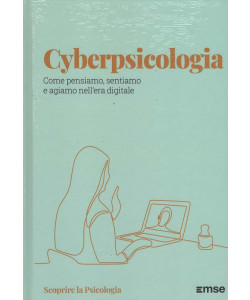 Scoprire la Psicologia - Cyberpsicologia - Uscita n.53 - 15 Gennaio 2026 - Settimanale