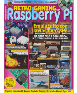 Linux Pro Retro Gaming con Raspberry Pi- n. 2 -maggio - giugno 2024 - bimestrale