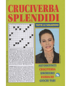 Cruciverba Splendidi - Uscita n.105 - 30 Marzo 2026 - Mensile
