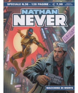 Nathan Never Speciale - Macchine di Morte - Uscita n.36 - 19 Dicembre 2025 - Annuale