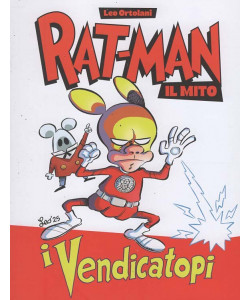 Rat-Man - Il Mito - I Vendicatopi - Uscita n.19 - 24 Dicembre 2025 - Settimanale