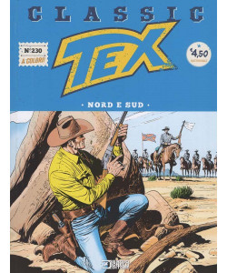 Tex Classic - Nord e Sud - Uscita n.230 - 24 Dicembre 2025 - Quattordicinale
