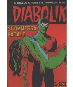 Diabolik Anastatika - Scommessa Fatale - Uscita n.271 - 31 Marzo 2026 - Settimanale