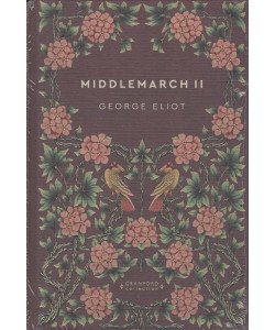 Storie Senza Tempo - Middlemarch II - George Eliot - Uscita n.66 - 19 Dicembre 2025 - Settimanale