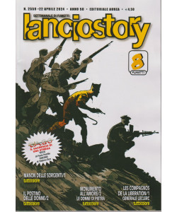 Lanciostory - n. 2559- 22 aprile  2024 - settimanale di fumetti