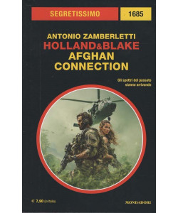 Segretissimo - Holland & Blake: Afghan Connection - Antonio Zamberletti - Uscita n.1685 - 30 Agosto 2025 - Bimestrale