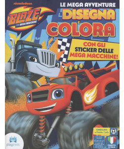 Disegna e Colora - Blaze e le Mega Macchine - Uscita n.1 - 24 Dicembre 2025 - Bimestrale