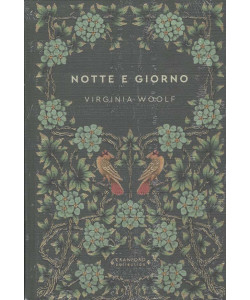 Storie Senza Tempo - Notte e Giorno - Virginia Woolf - Uscita n.67 - 24 Dicembre 2025 - Settimanale