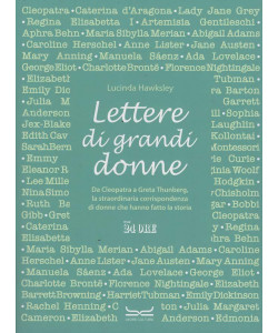 Lettere di grandi donne -Lucinda Hawksley - 7 Marzo 2026 - Mensile