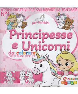 Principesse e Unicorni da Colorare - Uscita n.1 - 15 Gennaio 2026 - Trimestrale