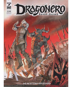 Dragonero - Lo Scettro Spezzato - Uscita n.34 - 9 Agosto 2025 - Mensile