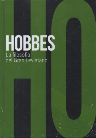 Collana Scoprire la filosofia -  vol. 26 -  Hobbes - La filosofia del Gran Leviatano - 8/2/2024 - settimanale - copertina rigida