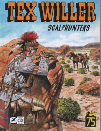 Tex Willer -Scalphunters - n. 51 - mensile - 18 gennaio 2023