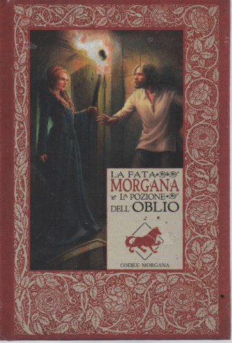 Le cronache di Excalibur   -La fata Morgana e la pozione dell'oblio-    n. 37 - settimanale -7/7/2023 - copertina rigida