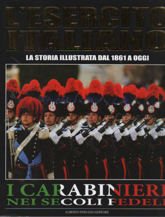 L'esercito italiano  -I carabinieri nei secoli fedeli- 7/2/2023 - quattordicinale