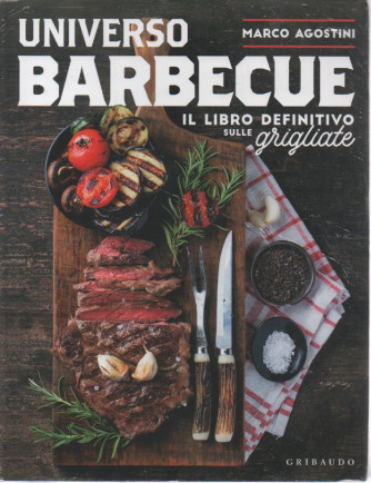 Universo Barbecue - Marco Agostini - n. 3/2023 - mensile - Gribaudo