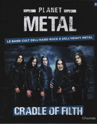 Planet Metal  -Cradle of filth  n. 39 - settimanale - 17/6/2023 - copertina rigida