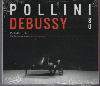 Maurizio Pollini 80 - 12° uscita - Debussy -  Marzo 2022