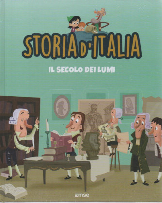 Storia d'Italia - n.30 -Il secolo dei lumi -  6/4/2023- settimanale - copertina rigida