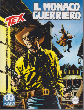Tex - Il monaco guerriero - n. 725 -maggio 2021 - mensile