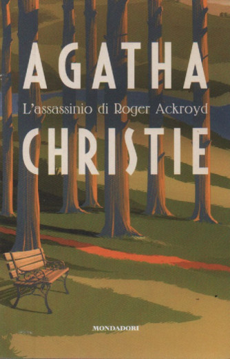 Agatha Christie - L'assassinio di Roger Ackroyd - n. 96 - settimanale - 233 pagine