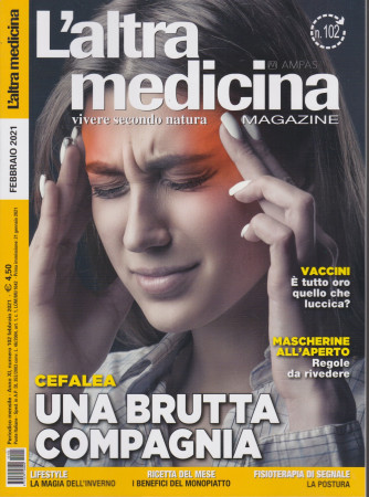L'altra Medicina Magazine - n. 102 - febbraio 2021 - mensile