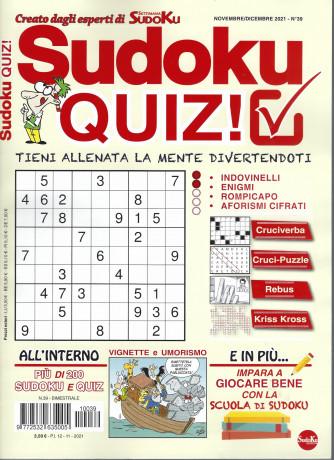 Sudoku quiz! - n. 39 - novembre - dicembre 2021 -  bimestrale