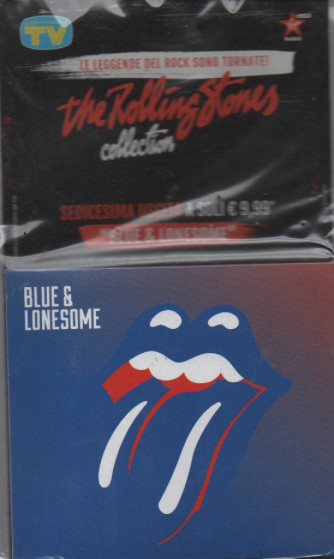 The Rolling Stones Collection -Blue & Lonesome-  n.16 - 7/10/2022 - settimanale