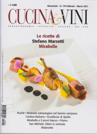 Cucina & Vini - Le ricette di Stefano Marzetti. Mirabelle  -    n. 178 - bimestrale - febbraio - marzo 2021