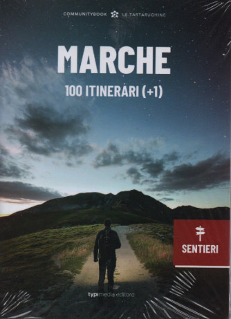 Communitybook - Le tartarughine - Marche - 100 itinerari (+1) - n. 4 - 10/12/2022 - bimestrale -