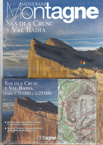 Meridiani Montagne - Sas dla Crusc e Val Badia - n. 47 - semestrale - 10/5/2021