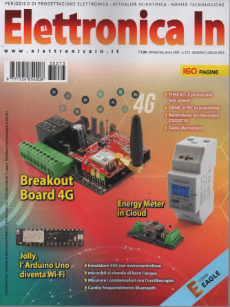 Elettronica In - n. 273 - giugno - luglio  2023 - bimestrale - 160 pagine