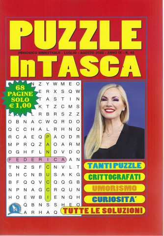 Puzzle In Tasca - n. 45 - bimestrale - luglio - agosto  2022- 68 pagine