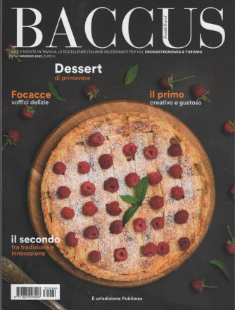 BACCUS food & travel mensile n. 94 Maggio 2023 ed. Publimax