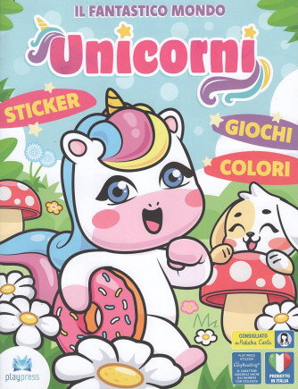 Il Fantastico Mondo - Unicorni - Uscita n.1 - 31 Ottobre 2025 - Bimestrale