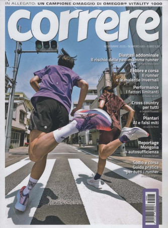 Correre + Campione di Omegor Vitality 1000 - Uscita n.493 - 6 Novembre 2025 - Mensile