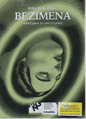 Mondo Graphic Novel -Nina Bunjevac - Bezimena - Anatomia di uno stupro - n. 15 -