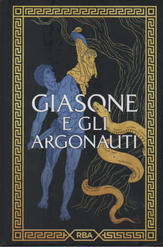 Collana Mitologia (2024) -Giasone e gli argonauti-n. 5 - 29/2/2024 - settimanale - copertina rigida - 119 pagine