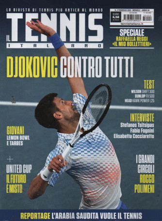 Il tennis italiano - n. 2 - febbraio 2023 - mensile