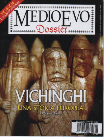 Medioevo Dossier - n. 9  -  Vichinghi - Una storia europea -settembre   2023- mensile