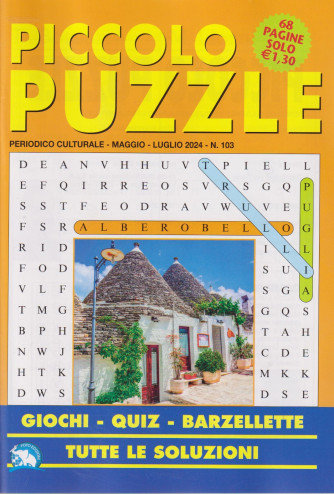 Piccolo puzzle - n. 103 - maggio - luglio   2024 - 68 pagine