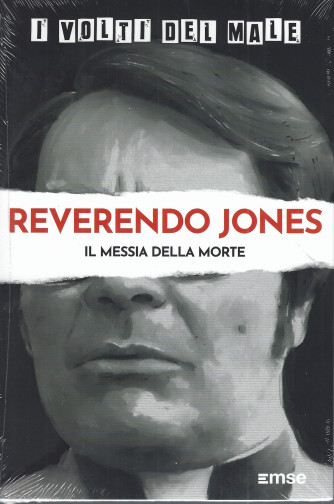 I volti del male - Reverendo Jones - Il Messia della morte - n.34 - settimanale -13/09/2022