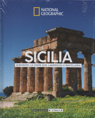 National Geographic -Sicilia - Agrigento, la costa sud, Lampedusa e Pantelleria- n.49- 12/12/2023 - settimanale - copertina rigida