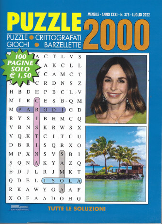 Puzzle 2000 - n. 375  - mensile  -luglio   2022 - 100 pagine
