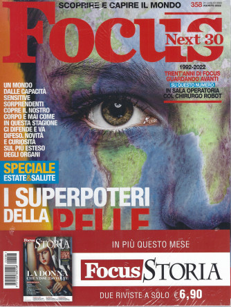 Focus + Focus Storia -    n. 358 -agosto  2022 -  mensile - 2 riviste