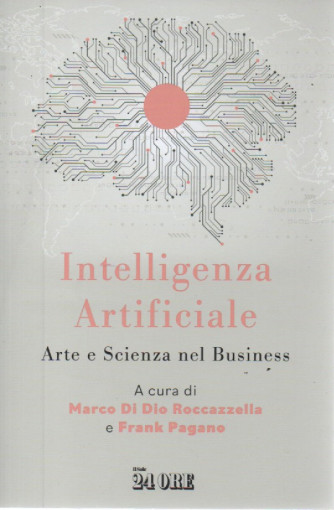 Intelligenza artificiale - Arte e scienza nel business - -  mensile - n.4/2023 -149 pagine Gribaudo