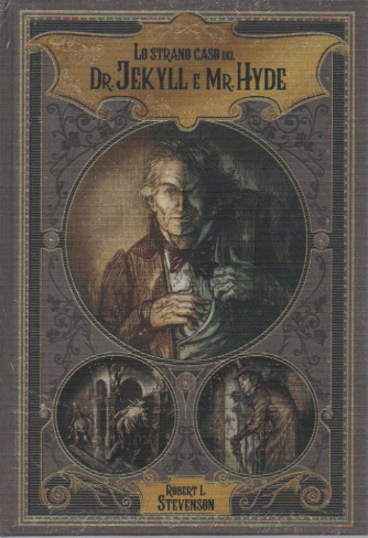 I primi maestri del fantastico -  Lo strano caso del Dr. Jekyll e Mr. Hyde - Robert L. Stevenson - n. 3 - settimanale - 25/1/2024 - copertina rigida